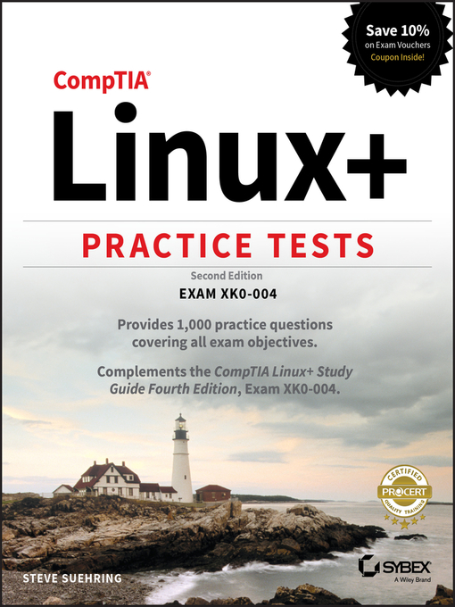 Title details for CompTIA Linux+ Practice Tests by Steve Suehring - Available